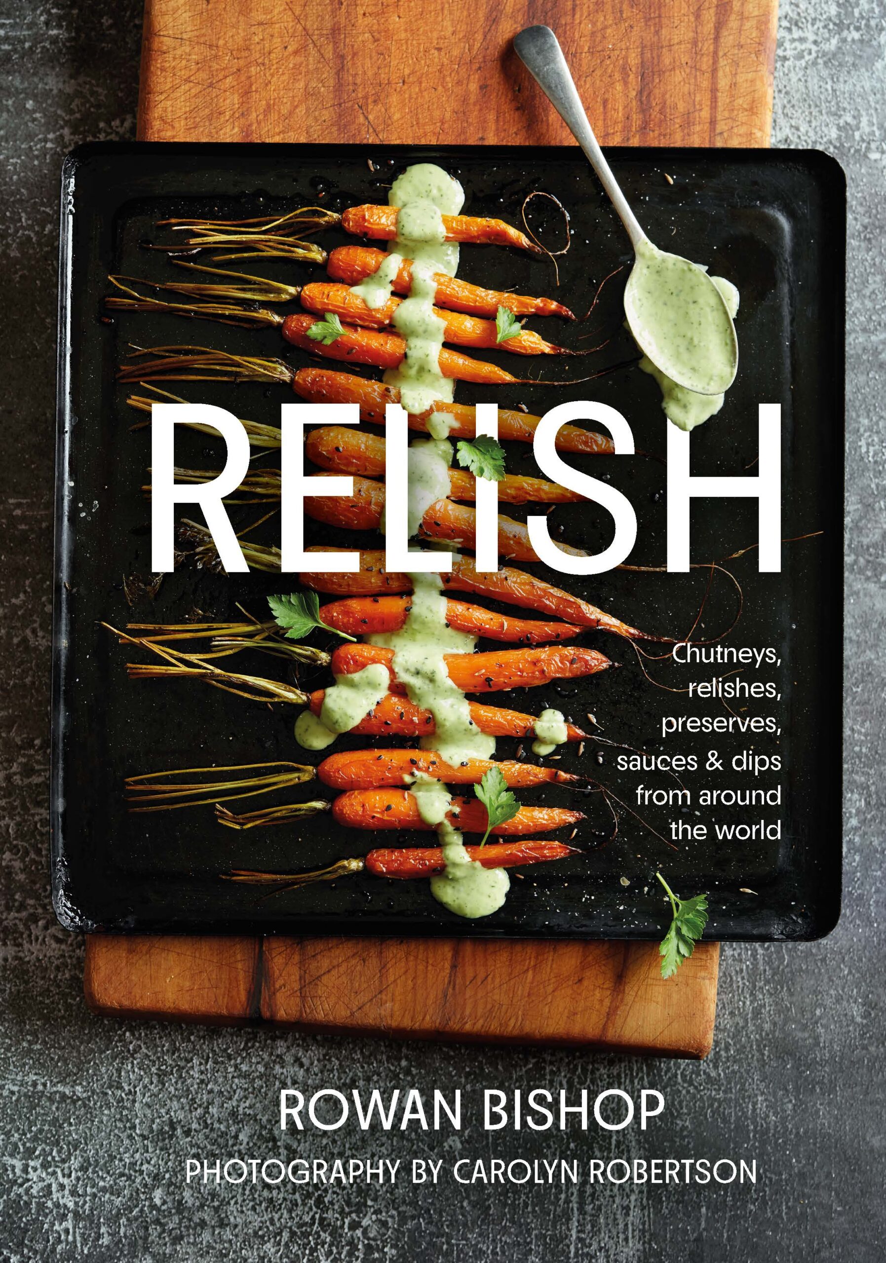 Relish by Rowan Bishop Relish by Rowan Bishop