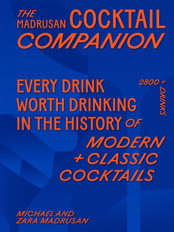The Madrusan Cocktail Companion recipe book Cover Modern + classic cocktail recipe book cover