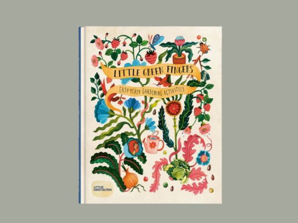 Little Green Fingers: Easy Peasy Gardening Activities