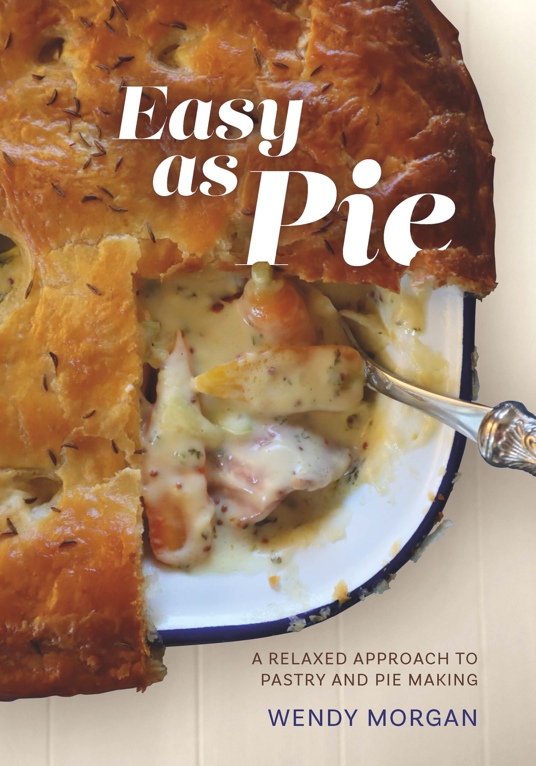 Easy As Pie book cover Easy as Pie Wendy Morgan, recipe book cover