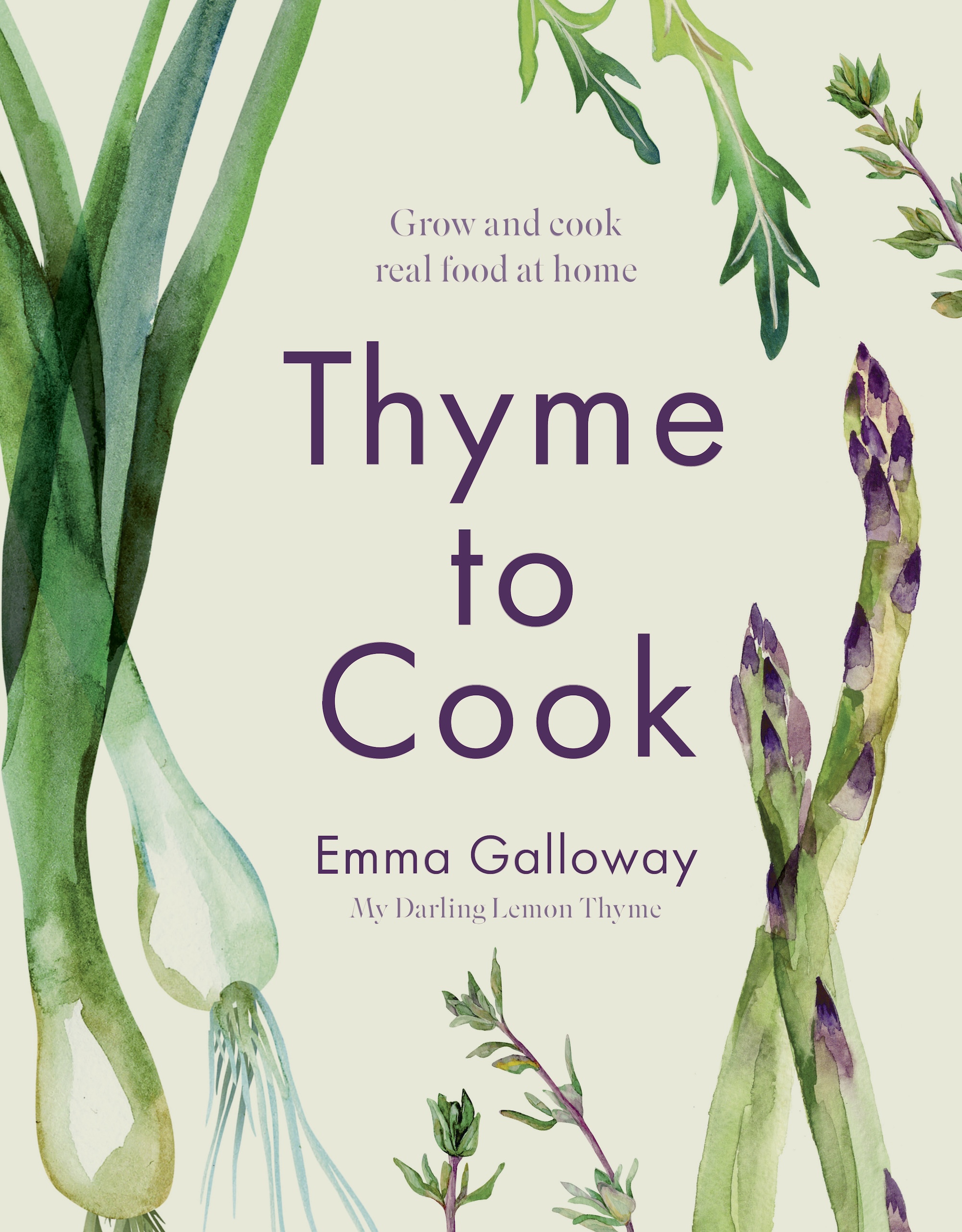 Thyme to Cook by Emma Galloway